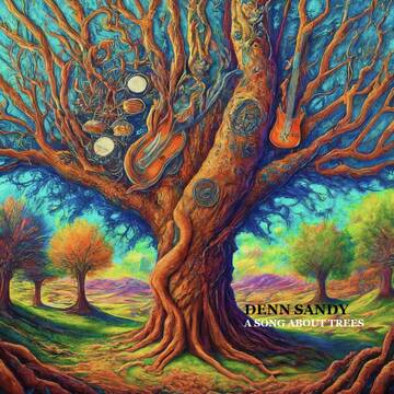 Denn Sandy - A Song About Trees (p) 2025