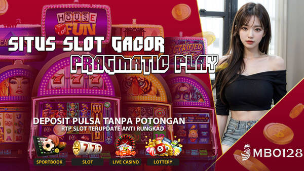 MBO128: Daftar Situs Slot Pragmatic Play Terbaru Mudah Menang T483670