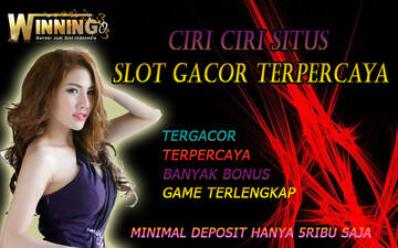 Ciri Ciri Situs Slot Gacor Terpercaya T239151