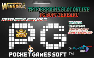 Trik Bermain Slot Online PG Soft Terbaru T263027