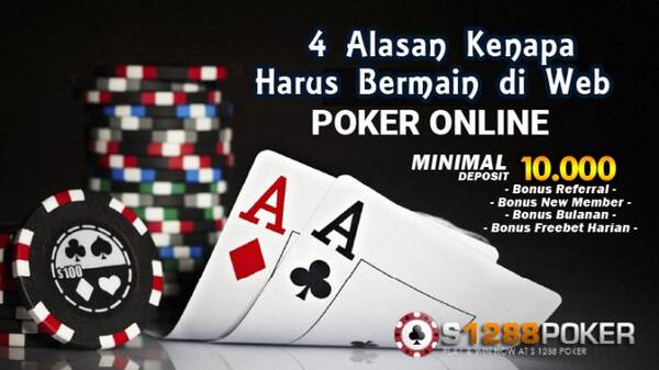 KENAPA HARUS BERMAIN DI WEB POKER S128CASH? T320379