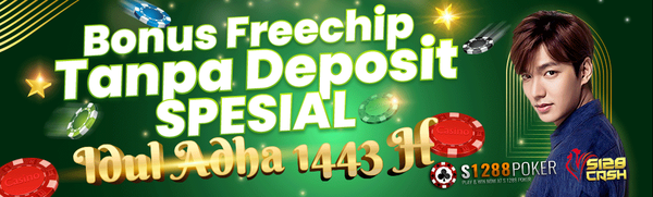 Bonus Freechip Tanpa Deposit Spesial Idul Adha 1443 H T751433