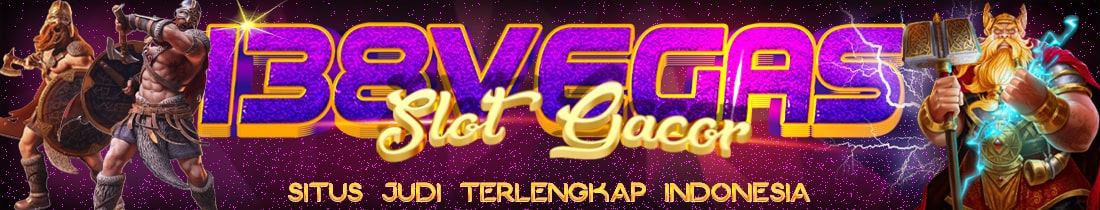 138VEGAS - Slot, Kasino,Togel, Sportsbook 739258